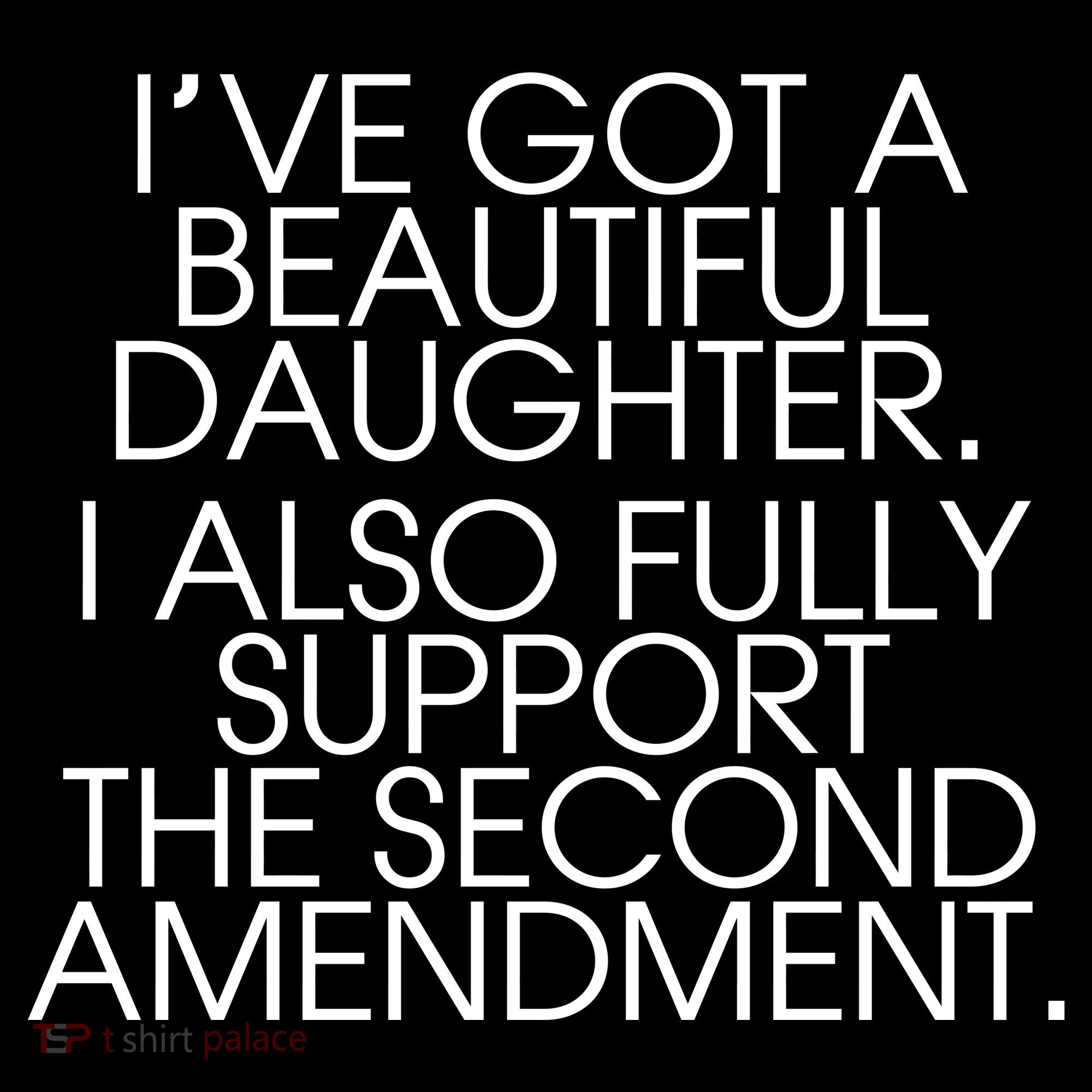 Got A Beautiful Daughter Support The Second Amendment Mousepad