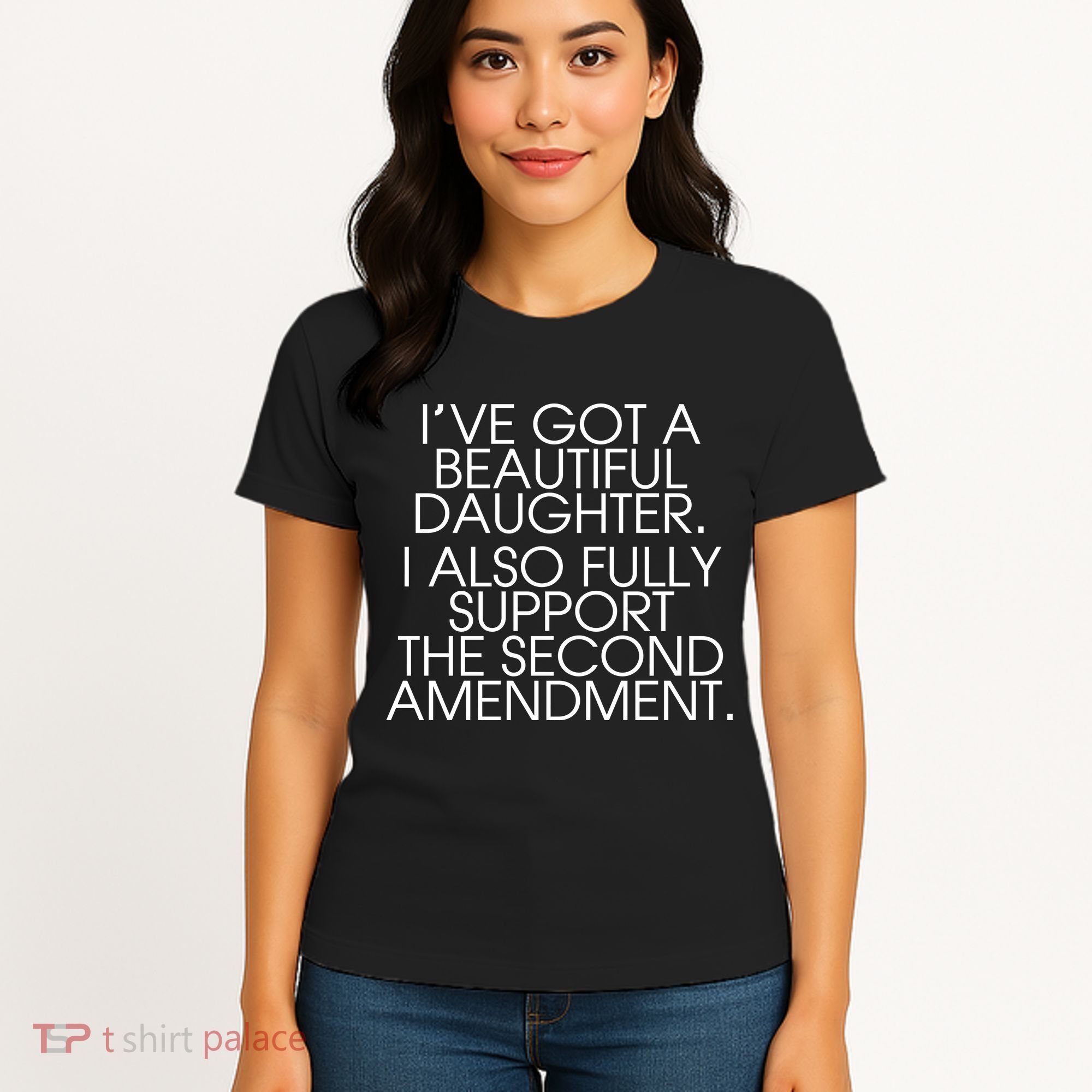 Got A Beautiful Daughter Support The Second Amendment Women's T-Shirt