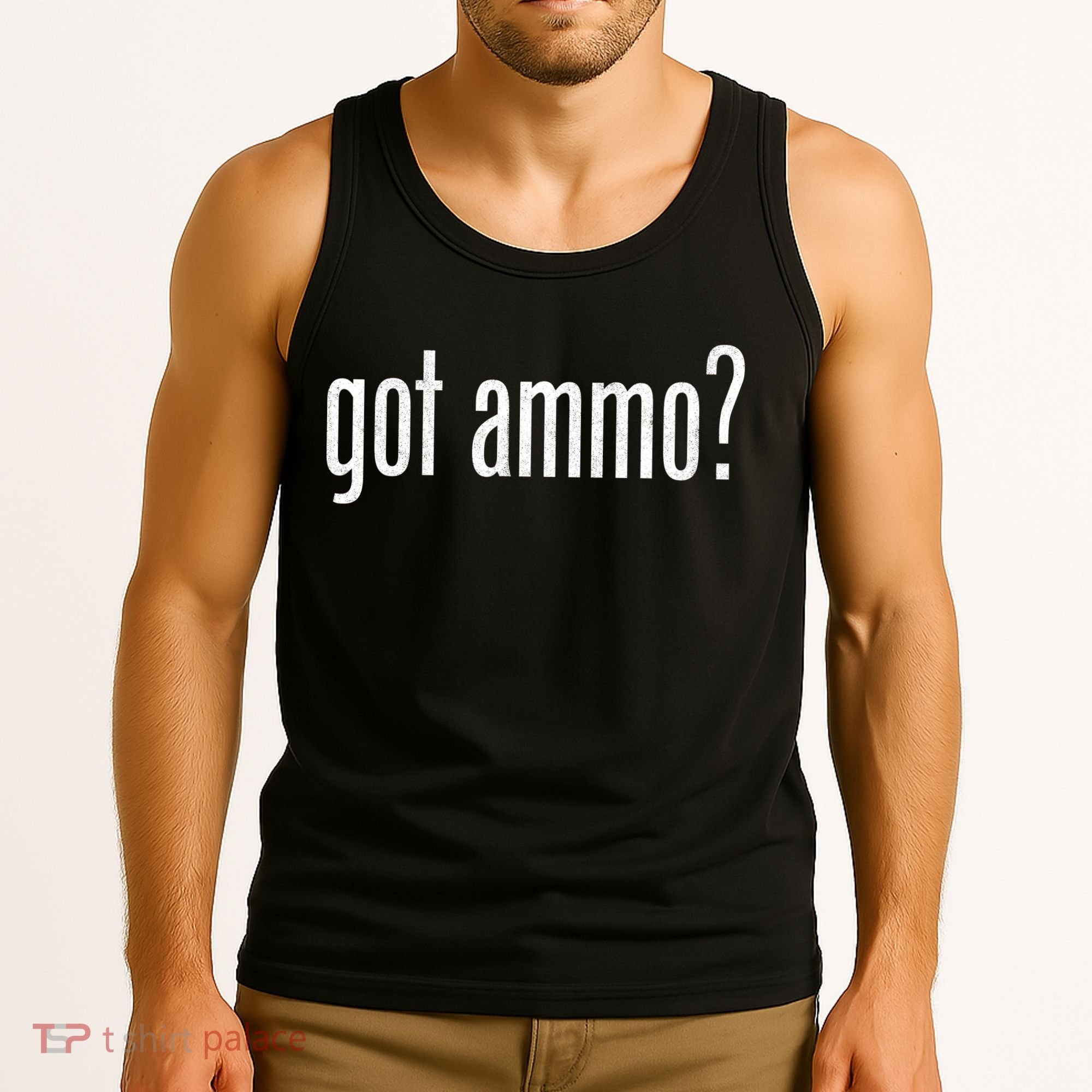 Got Ammo? Tank Top