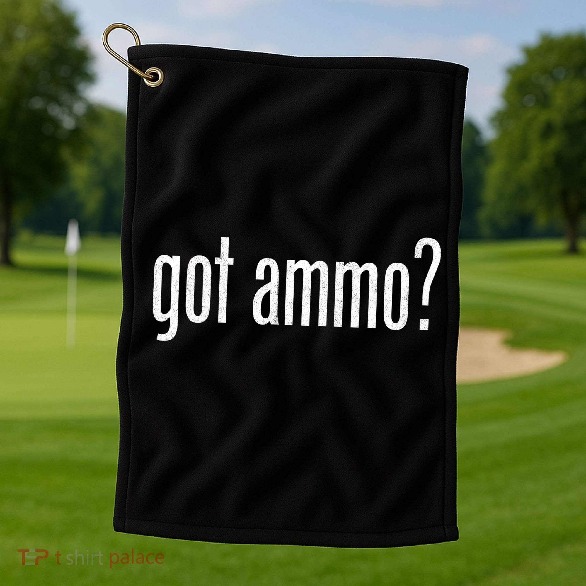 Got Ammo? Golf Towel