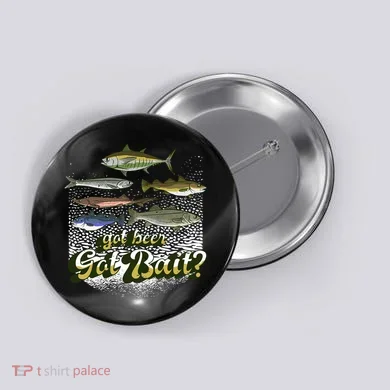 Got Beer Got Bait Fishing Button