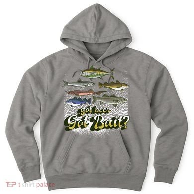 Got Beer Got Bait Fishing Hoodie