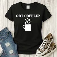 Got Coffee? Women's T-Shirt thumb 3