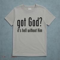 Got God It's Hell Without Him T-Shirt thumb 5