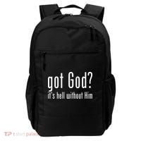 Got God It's Hell Without Him Backpack thumb 0