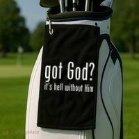 Got God It's Hell Without Him Golf Towel thumb 2