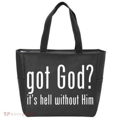 Got God It's Hell Without Him Tote Bag