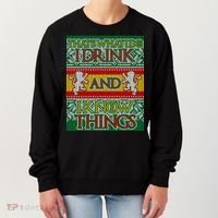 GOT I Drink and I Know Things Ugly Christmas Women's Sweatshirt thumb 0