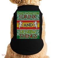 GOT I Drink and I Know Things Ugly Christmas Doggie Tank thumb 0