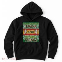 GOT I Drink and I Know Things Ugly Christmas Hoodie thumb 0