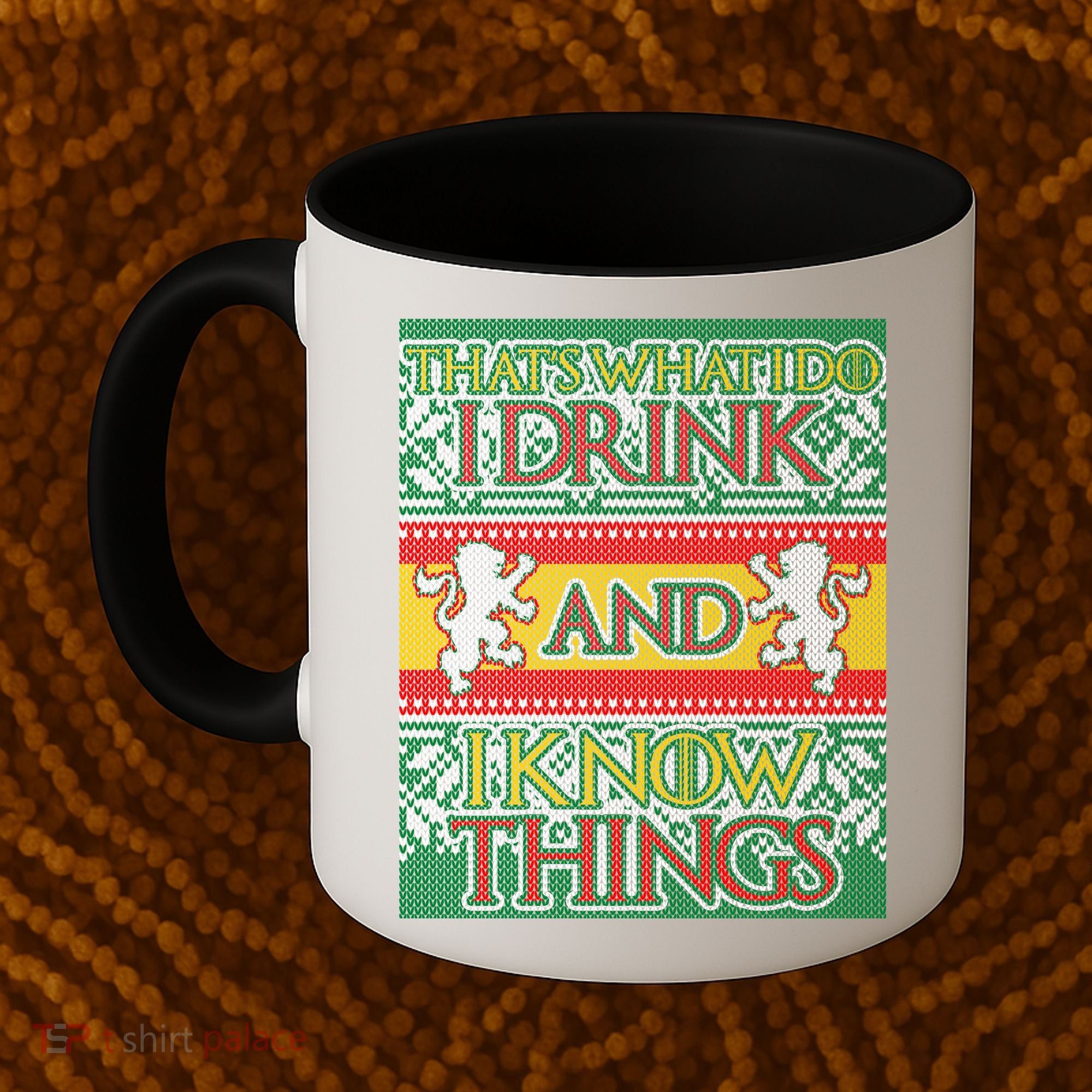 GOT I Drink and I Know Things Ugly Christmas Coffee Mug
