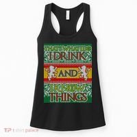 GOT I Drink and I Know Things Ugly Christmas Women's Tank Top thumb 0