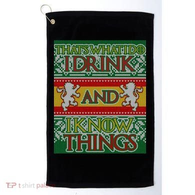 GOT I Drink and I Know Things Ugly Christmas Golf Towel