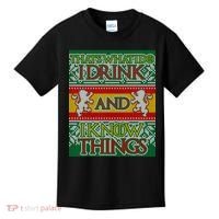 GOT I Drink and I Know Things Ugly Christmas Kids T-Shirt thumb 0