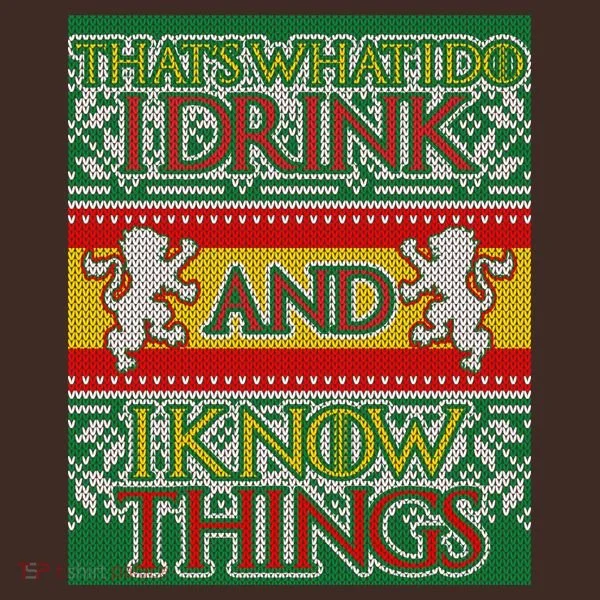GOT I Drink and I Know Things Ugly Christmas Beanie