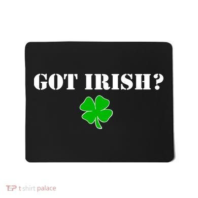 Got Irish? Cloverleaf Mousepad