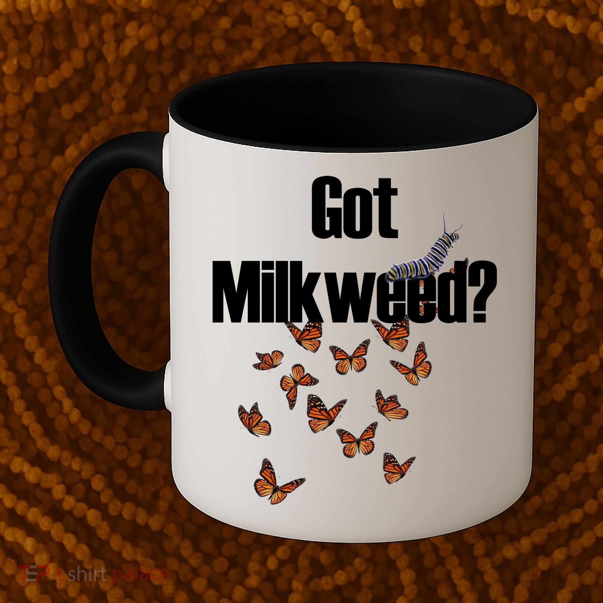 Got Milkweed? Coffee Mug