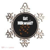 Got Milkweed? Ornament thumb 0