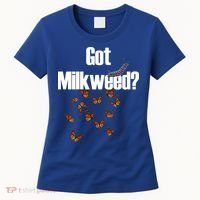 Got Milkweed? Women's T-Shirt thumb 0