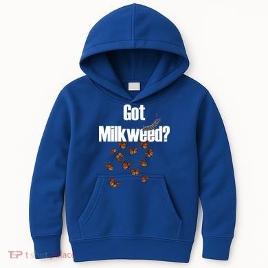 Got Milkweed? Kids Hoodie