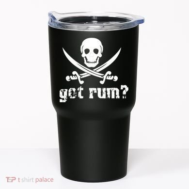Got Rum? Tumbler