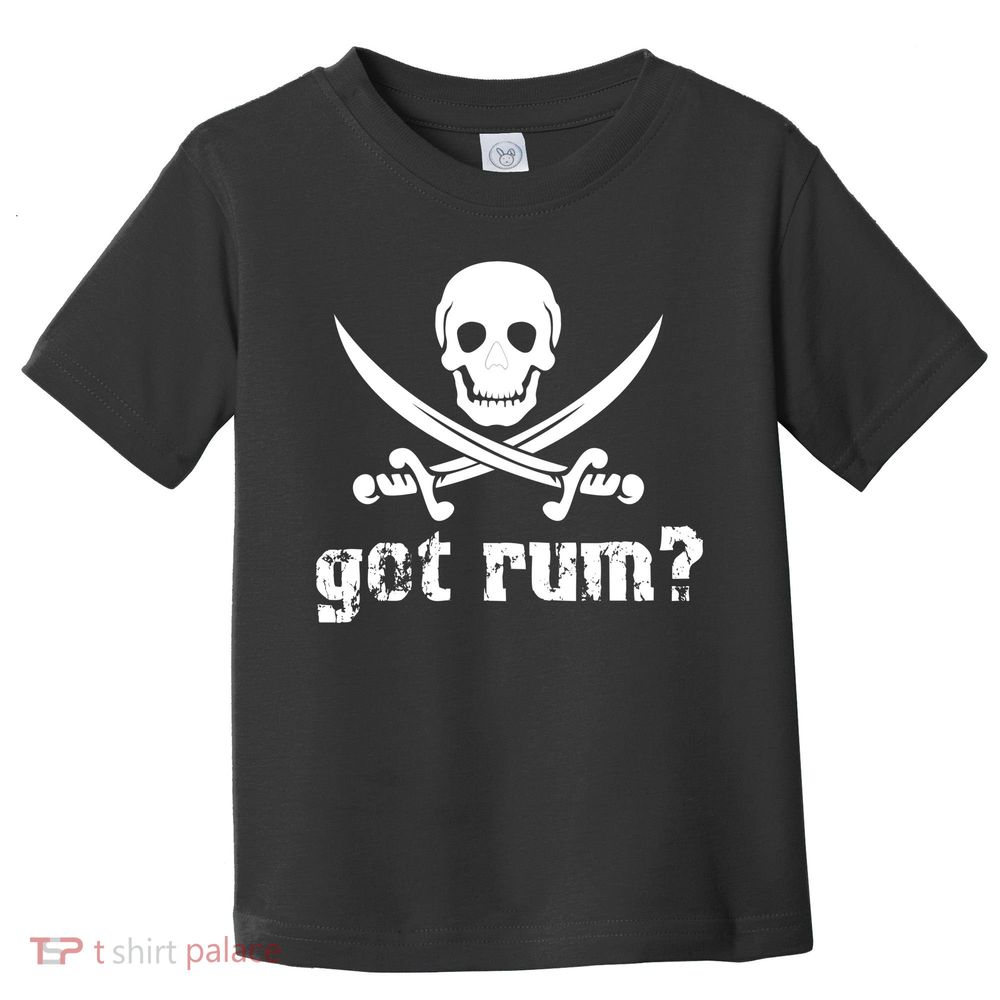 Got Rum? Toddler T-Shirt
