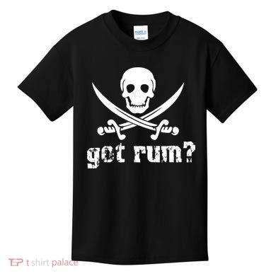 Got Rum? Kids T-Shirt