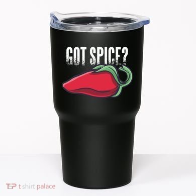 Got Spice? Tumbler