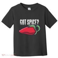 Got Spice? Toddler T-Shirt thumb 0