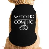 GOT Wedding is Coming Doggie Tank thumb 0