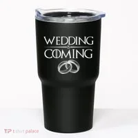 GOT Wedding is Coming Tumbler thumb 0