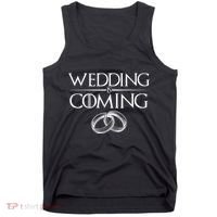 GOT Wedding is Coming Tank Top thumb 0