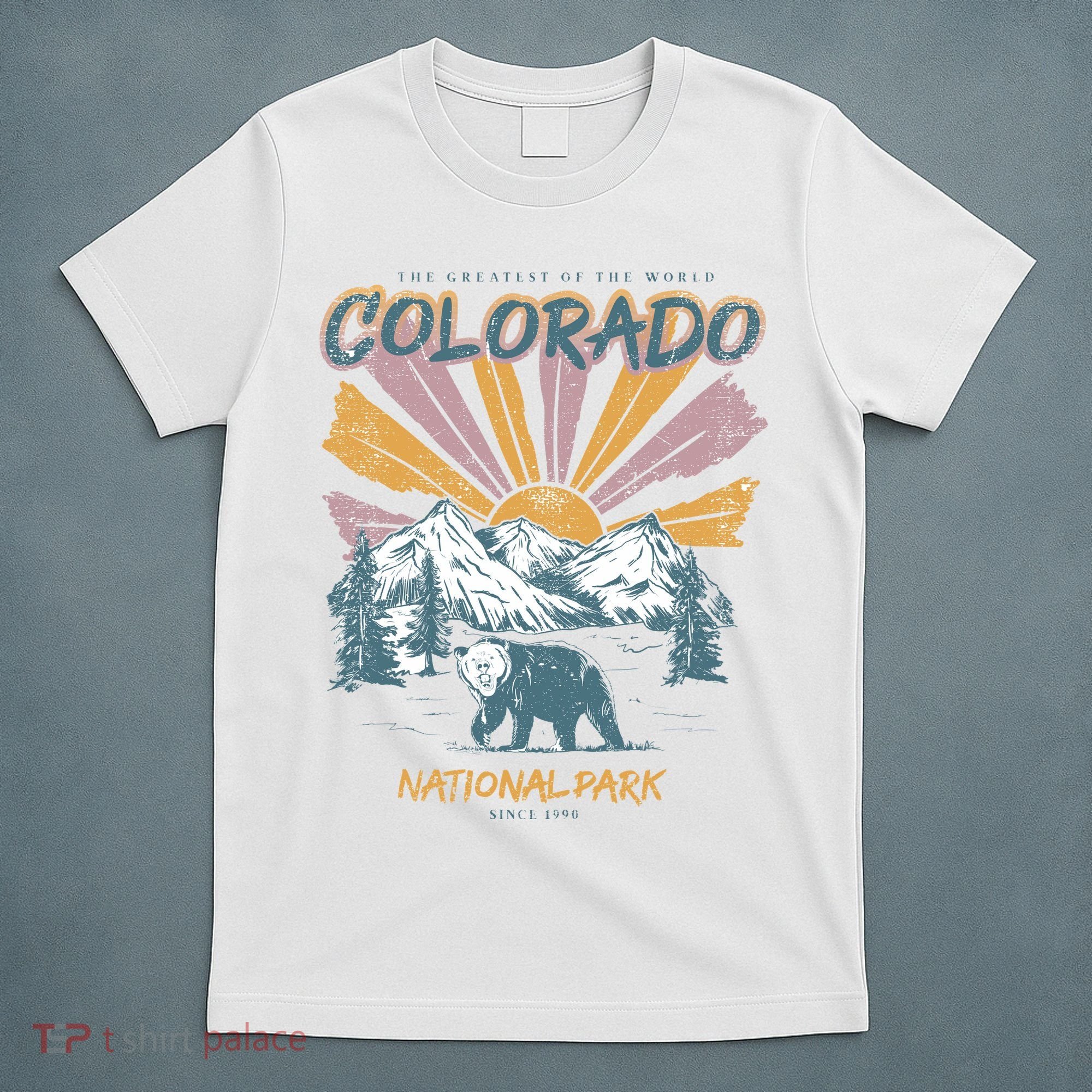 Greatest Of The World Colorado National Park Since 1990 T-Shirt