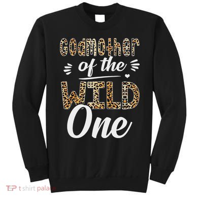 Godmother Of The Wild One Zoo Themed 1st Birthday Party Sweatshirt