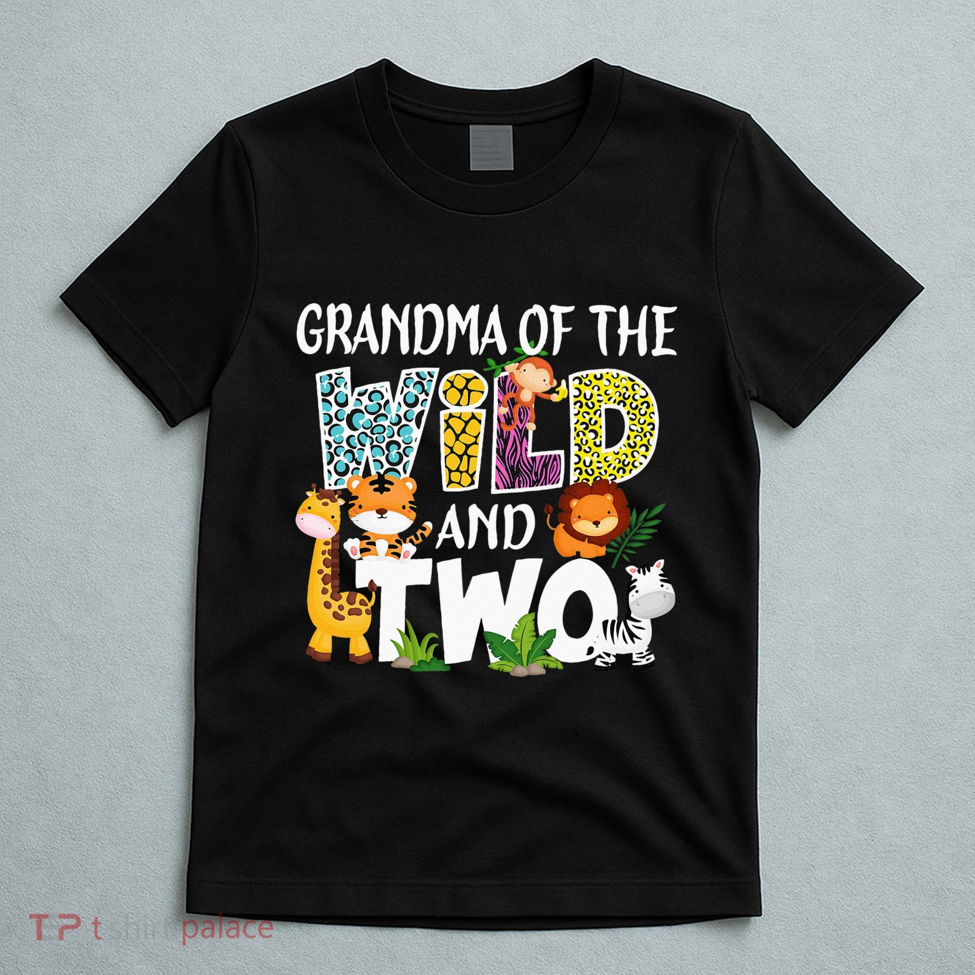 Grandma Of The Wild and Two Zoo Safari Jungle Birthday T-Shirt