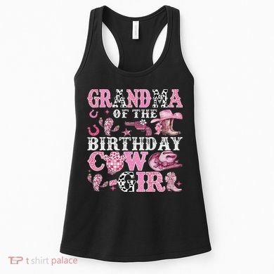 Grandma Of The Birthday Cow Girl Rodeo Cow Girl Birthday Women's Tank Top