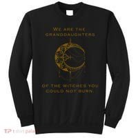 Granddaughters Of The Witches You Could Not Burn Sweatshirt thumb 0
