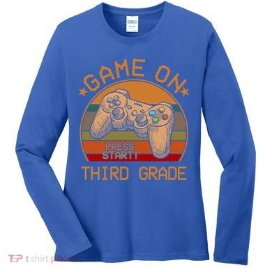 Game On Third Grade Back To School Gamer Funny Funny Gift Women's Long Sleeve Shirt