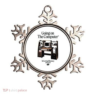 Going On The Computer In Loving Memory 1995 2007 Ornament