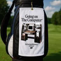 Going On The Computer In Loving Memory 1995 2007 Golf Towel thumb 2