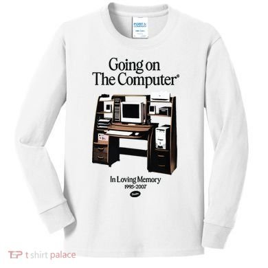 Going On The Computer In Loving Memory 1995 2007 Kids Long Sleeve Shirt