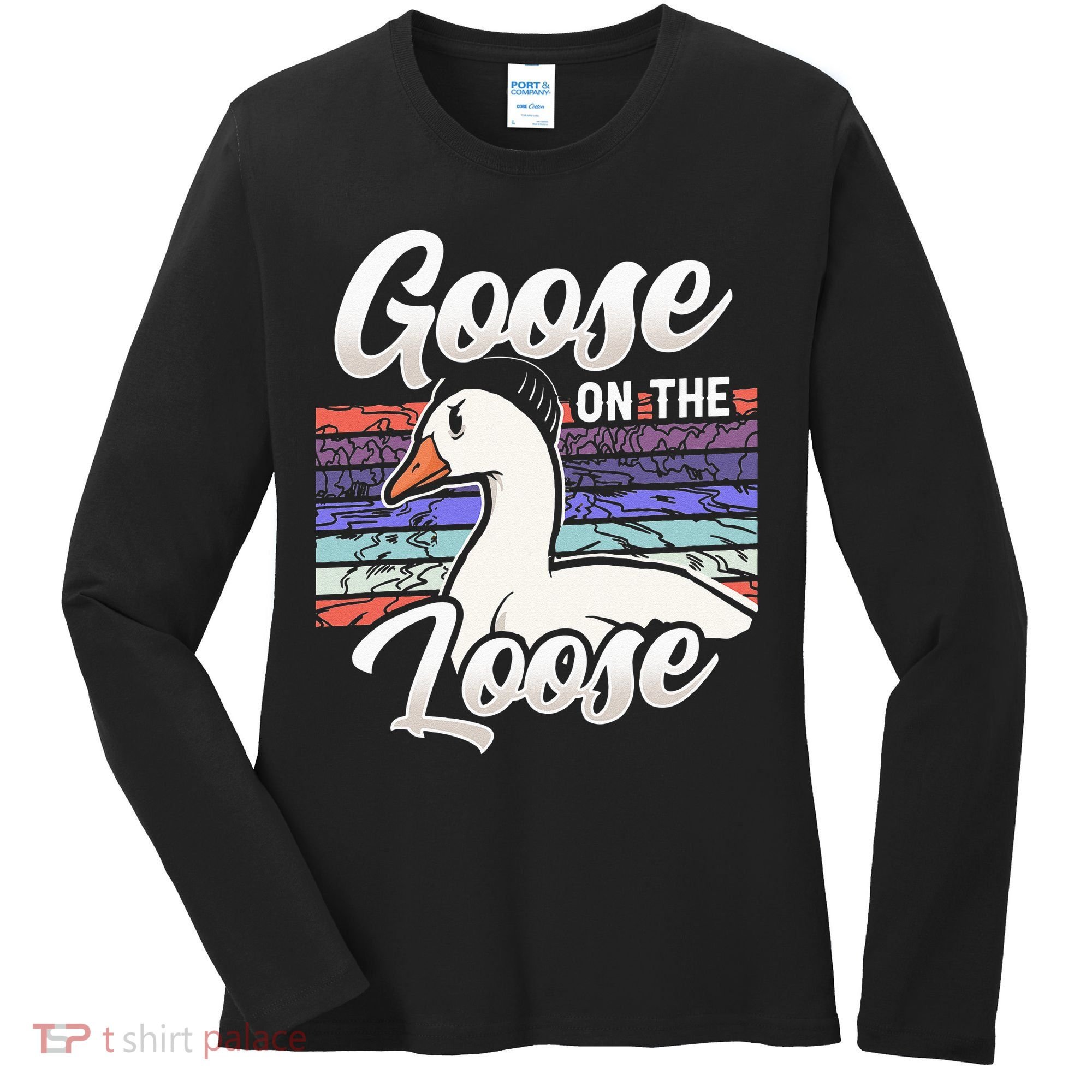 Goose On The Loose Animal Geese Owner Lover Women's Long Sleeve Shirt