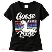 Goose On The Loose Animal Geese Owner Lover Women's T-Shirt thumb 0