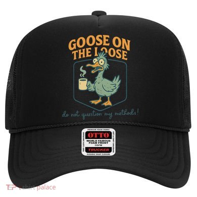 Goose On The Loose Funny Teacher Coffee Humor Meme Hat