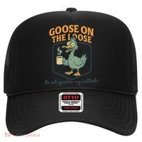 Goose On The Loose Funny Teacher Coffee Humor Meme Hat thumb 0
