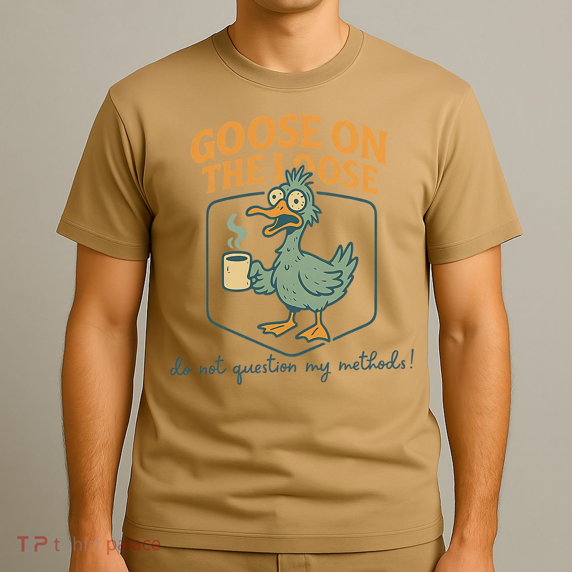 Goose On The Loose Funny Teacher Coffee Humor Meme T-Shirt