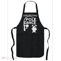 Gotta Love A Good Pole Dance Fishing Apron thumb 0