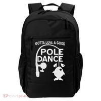 Gotta Love A Good Pole Dance Fishing Backpack thumb 0