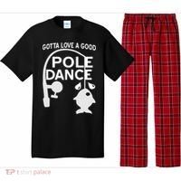 Gotta Love A Good Pole Dance Fishing Pajama Set thumb 0