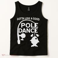 Gotta Love A Good Pole Dance Fishing Tank Top thumb 2